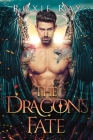 The Dragon's Fate: A Dragon Shifter Romance By Roxie Ray Cover Image