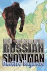 In the Footsteps of the Russian Snowman By Dmitri Bayanov Cover Image