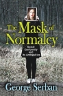 The Mask of Normalcy: Social Conformity and Its Ambiguities Cover Image