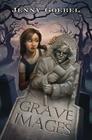 Grave Images By Jenny Goebel Cover Image