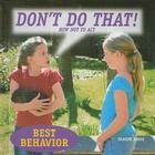 Don't Do That!: How Not to Act (Best Behavior) By Janine Amos Cover Image