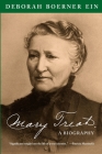 Mary Treat: A Biography By Deborah Boerner Ein, Clarissa Toney (Cover Design by), Patricia Martinelli (Foreword by) Cover Image