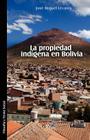 La propiedad indigena en Bolivia Cover Image