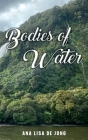 Bodies of Water By Ana Lisa De Jong Cover Image