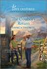 The Cowboy's Return: An Uplifting Inspirational Romance Cover Image