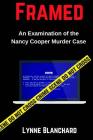 Framed: An Examination of the Nancy Cooper Murder Case Cover Image