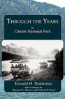 Through the Years in Glacier National Park Cover Image