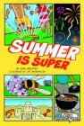 Summer Is Super (First Graphics: Seasons) By Cari Meister, Jim Lingenfelter (Illustrator) Cover Image