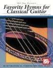 Mel Bay's Favorite Hymns for Classical Guitar By Joseph Castle Cover Image
