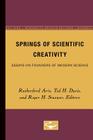 Springs of Scientific Creativity: Essays on Founders of Modern Science By claire Aris (Editor), H. Davis (Editor), Roger Stuewer (Editor) Cover Image