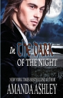 In the Dark of the Night By Amanda Ashley Cover Image
