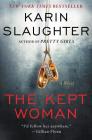 The Kept Woman: A Will Trent Thriller By Karin Slaughter Cover Image