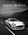 Aston Martin: Power, Beauty and Soul By David Dowsey, Mike Harbar (Illustrator) Cover Image