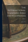 The International Standard Bible Encyclopaedia; Volume 1 Cover Image