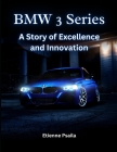BMW 3 Series: A Story of Excellence and Innovation Cover Image