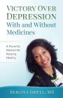 Victory Over Depression With and Without Medicines By Bergina Isbell Cover Image