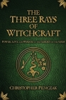 The Three Rays of Witchcraft Cover Image