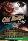 Old Timers Day: As Told by God to Richard LoPresto By Richard Lopresto, Jerry Schafer Cover Image