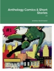 Anthology Comics & Short Stories: #1 By Andrew Heckmaster Cover Image