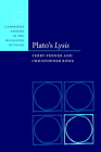 Plato's Lysis (Cambridge Studies in the Dialogues of Plato) By Terry Penner, Christopher Rowe Cover Image