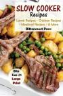Slow Cooker Recipes - Bite Size #1: Lamb Recipes - Chicken Recipes - Meatloaf Recipes & More Cover Image