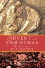 Advent and Christmas Wisdom from St Augustine Cover Image