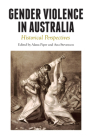Gender Violence in Australia: Historical Perspectives (Australian History) Cover Image
