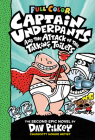Captain Underpants and the Attack of the Talking Toilets: Color Edition (Captain Underpants #2) Cover Image