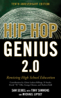 Hip-Hop Genius 2.0: Remixing High School Education, 10th Anniversary Edition By Sam Seidel, Tony Simmons (With), Michael Lipset (With) Cover Image