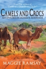 Camels and Crocs: Adventures in Outback Australia Cover Image