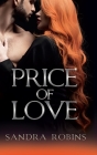 Price of Love By Sandra Robins Cover Image