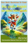 Gute-Nacht-Geschichten für Kinder: Das große Projekt des kleinen Stiers Hardee: Tierkreiszeichen Bilderbuch Serie: Buch 2 von 12 By Tom Geng Cover Image