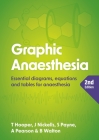 Graphic Anaesthesia, second edition: Essential diagrams, equations and tables for anaesthesia Cover Image