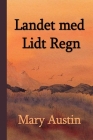 Landet med Lidt Regn; The Land of Little Rain, Danish edition By Mary Austin Cover Image