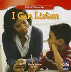 I Can Listen (Kids of Character) By Maria Nelson Cover Image
