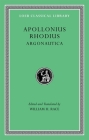 Argonautica (Loeb Classical Library #1) By Apollonius Rhodius, William H. Race (Editor), William H. Race (Translator) Cover Image