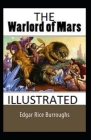 The Warlord of Mars Illustrated By Edgar Rice Burroughs Cover Image