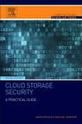 Cloud Storage Security: A Practical Guide (Computer Science Reviews and Trends) By Aaron Wheeler, Michael Winburn Cover Image