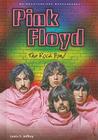 Pink Floyd: The Rock Band: An Unauthorized Rockography (Rebels of Rock) By Laura S. Jeffrey Cover Image