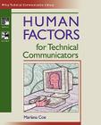 Human Factors for Technical Communicators (Wiley Technical Communation Library) By Marlana Coe Cover Image