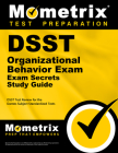 Dsst Organizational Behavior Exam Secrets Study Guide: Dsst Test Review for the Dantes Subject Standardized Tests (DSST Secrets Study Guides) Cover Image