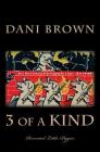 3 of a Kind: Perverted Little Piggies By Dani Brown Cover Image