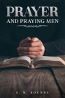 Prayer and Praying Men: Annotated Cover Image