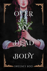 Over My Dead Body: A Witchy Graphic Novel Cover Image