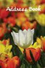 Address Book.: (Flower Edition Vol. E62) White Tulip Design Glossy And Soft Cover, Large Print, Font, 6