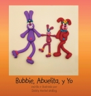 Bubbie, Abuelita, Y Yo Cover Image