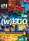 (W)Ego: Tailor-Made Housing By Winy Maas (Text by (Art/Photo Books)), Adrien Ravon (Text by (Art/Photo Books)), Javier Arpa (Text by (Art/Photo Books)) Cover Image