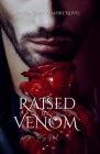 Raised By Venom By P. S. Nail Cover Image