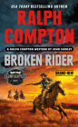 Ralph Compton Broken Rider (The Gunfighter Series) By John Shirley, Ralph Compton Cover Image