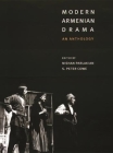 Modern Armenian Drama: An Anthology Cover Image